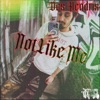 NotLikeMe (feat. Dex Tha Chef) - Single