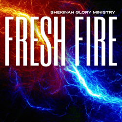 Fresh Fire (Live) - Shekinah Glory Ministry Cover Art