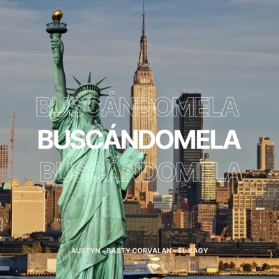 Buscándomela (feat. El Xagy & Basty Corvalan) - Single