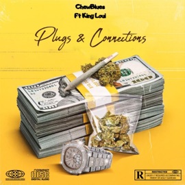 Plugs & Connections (feat. King Loui) ChewBlues