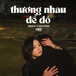 Thương Nhau Để Đó (feat. Reddy) [Lofi]