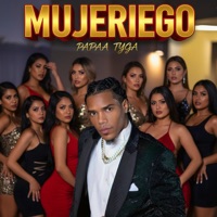 Mujeriego - Single - Papaa Tyga