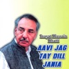 Aavi Jag Tay Dill Jania - Single