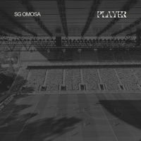 Player (feat. SG Omosa) - Single - Sep Gang
