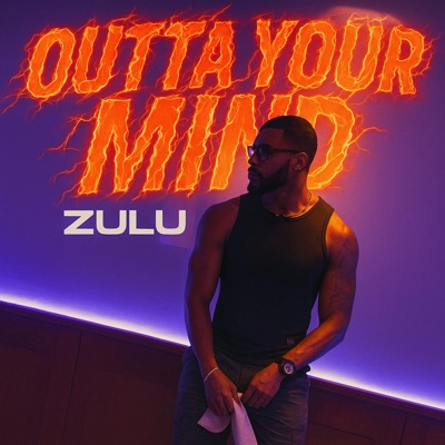 Outta Your Mind - Single