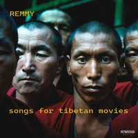 Songs for Tibetan Movies - Remmy