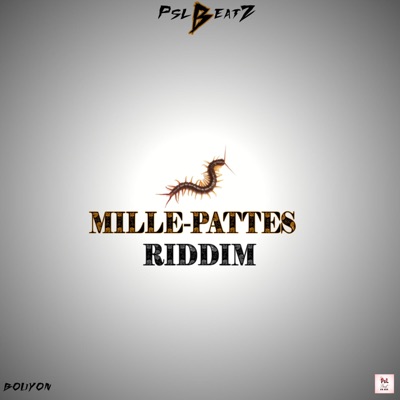 MILLE-PATTES RIDDIM (BOUYON) - Single