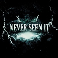 NEVER SEEN IT - Single - Atash, Effrey & HAXLE