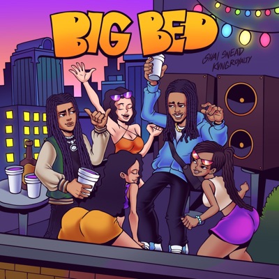 BIG BED (feat. KvngRoyalty) - Single