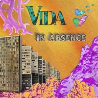 VIDA - In Absence