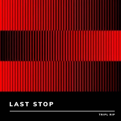 Last Stop (feat. Hot Delivery & Resonare Musik) - Single