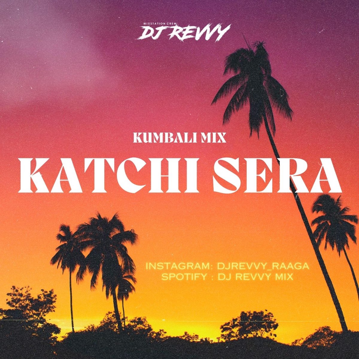 ‎Katchi Sera (Tamil Kumbali Mix) Single Album by Dj Revvy Mix Apple Music