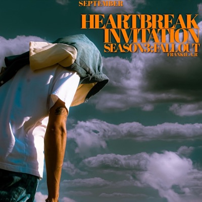 HEARTBREAK INVITATION | SEASON 3:" THE FALLOUT" - EP