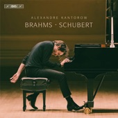 Alexandre Kantorow plays Brahms and Schubert artwork