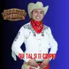 Que Tal Si Te Compro