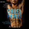 Cruel Prince - Ashley Jade