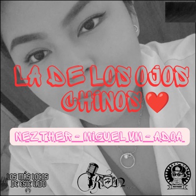 La de los Ojos Chinos - Single