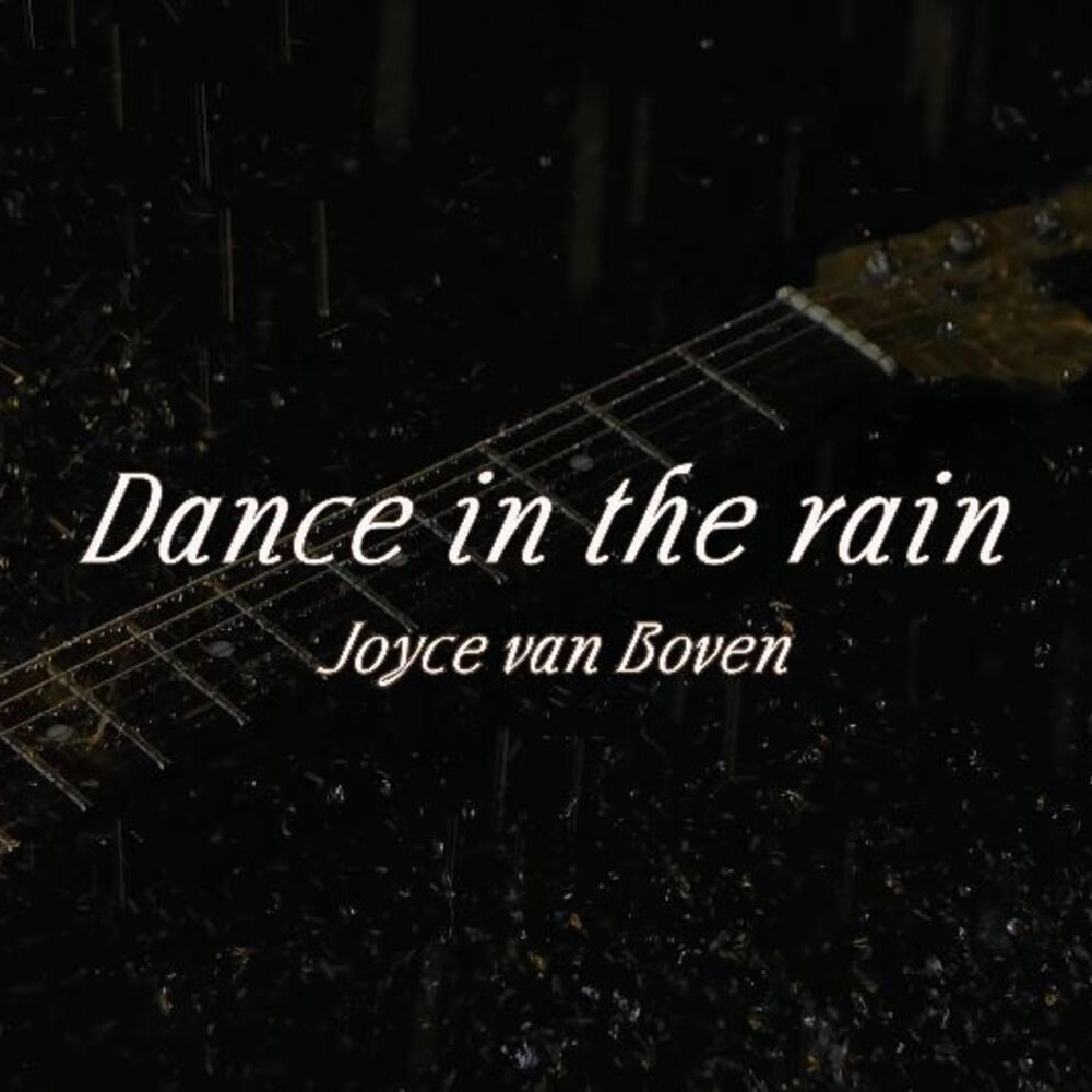 Joyce van Boven - Dance In The Rain - 2024