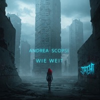 Wie weit - Single - Andrea Scopsi