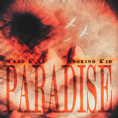 Paradise (feat. Broking Kid) [Slowed + Reverb] - Single