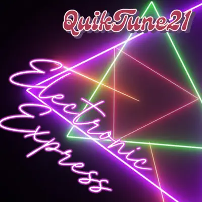 Listen to Electronic Express by QuikTune21