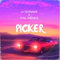 PICKER (feat. ITAL RANKS) - Single - JJ GONAMI