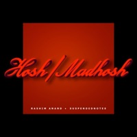 Hosh/Madhosh - Single - Suspendednotes & Rashim Anand
