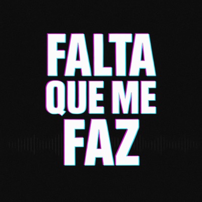 Falta Que Me Faz - Single
