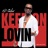 Keep on Lovin'