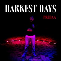 Darkest Days - Single - Predaa