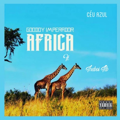 Céu azul (feat. Goodoy imperador) [Remix] - Single