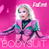 Bodysuit (Plane Jane) - The Cast of RuPaul's Drag Race