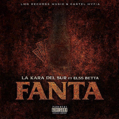 FANTA (feat. Elss Betta, La kara del sur & Cartel mvfia inc) - Single