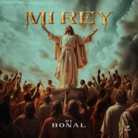 Mi Rey - Single - Bonal