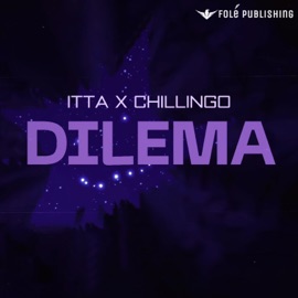 Dilema Itta & chillingo