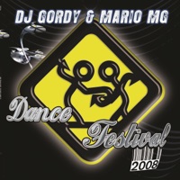 DANCE FESTIVAL 2008 (feat. Mario Mg) - Single - Dj Gordy