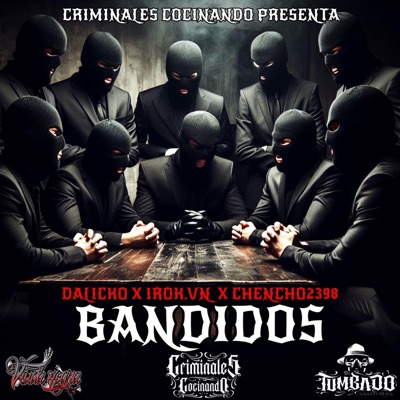BANDIDO$ (feat. IROK.VN & CHENCHO2398) - Single