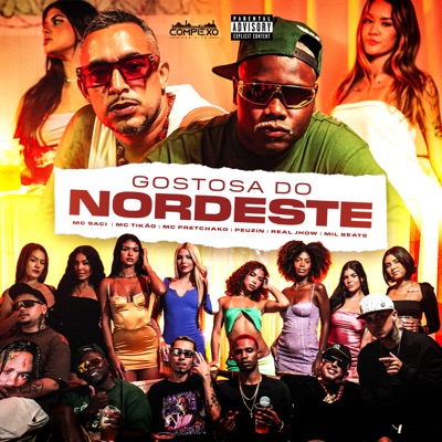 Gostosa do Nordeste (feat. Real Jhow, Milbeats & Mc Peuzin) - Single