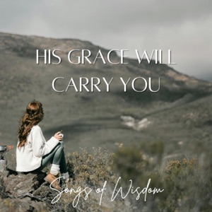 His grace will carry you - Single