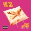 (FVCK) LIKE THIS (feat. Karen Gillan) [MOVIE VERSION]