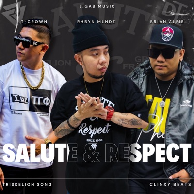 Triskelion Song | Salute & Respect (feat. T - Crown & Brian Alfie) - Single