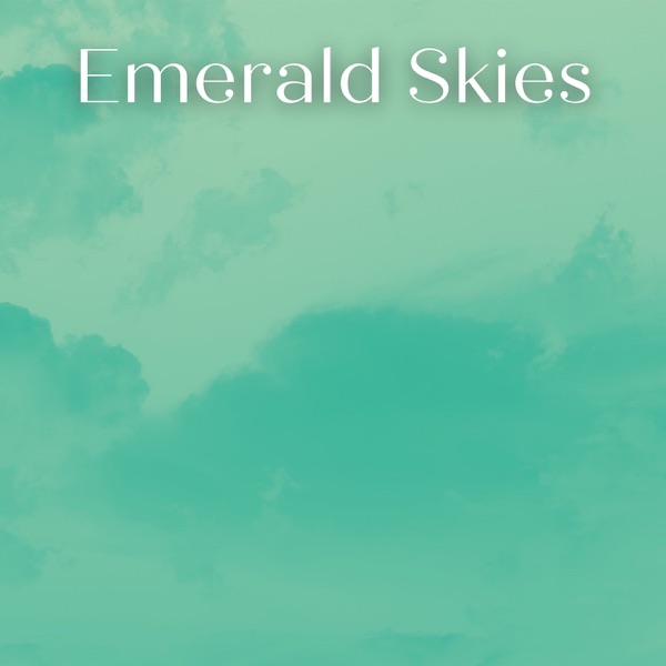 Emerald Skies - EP