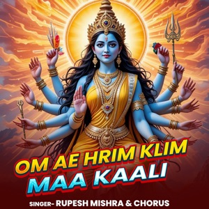 Om Ae Hrim Klim Maa Kaali