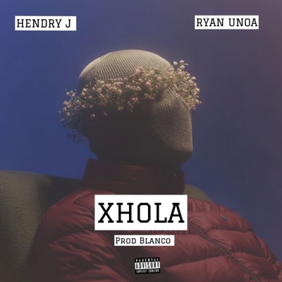 XHOLA (feat. Hendry J) - Single