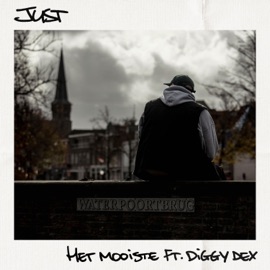 Het Mooiste (feat. Diggy Dex) Just