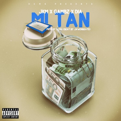 MI TAN (feat. Gambz & Dia) - Single