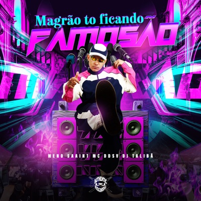 Magrão To Ficando Famosão - Single