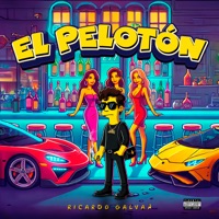 El Pelotón - Single - Ricardo Galvan