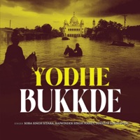 Yodhe Bukkde (feat. Rajwinder Singh Mahey & Sukhvir Singh Sukh) - Single - Soba Singh Sitara