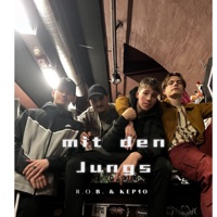 Mit den Jungs - Single - R.O.B. & Kep 10